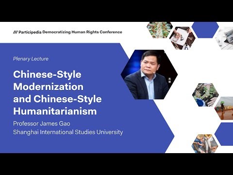 Democratizing Human Rights | Plenary Lecture by Professor James Gao