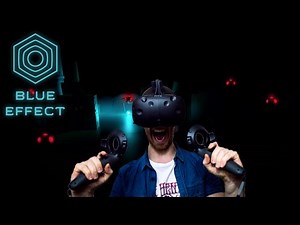 GET AWAY FROM ME! | Blue Effect - HTC Vive Gameplay
