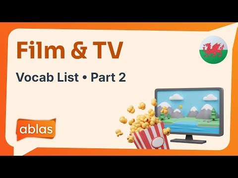 Film & TV | Welsh Vocabulary List (Part 2)