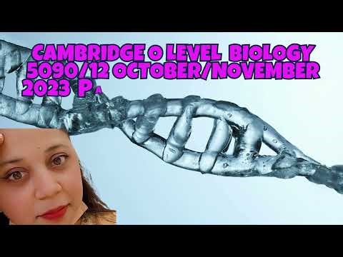 Cambridge O Level BIOLOGY 5090/12 October November 2023 Paper 1 Multiple Choice Q 1 - 20