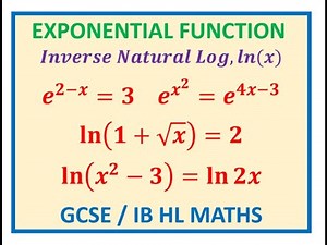 How to Solve Exponential Natural Logarithmic Equations - EDEXCEL - GCSE - SAT