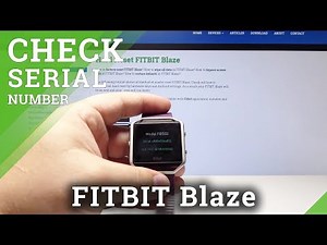How to Locate Serial Number in FITBIT Blaze - Check SN