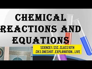 ch 3 chemical reactions explanation oneshot class 10th 🔴 [PART 3] SCIENCE 1