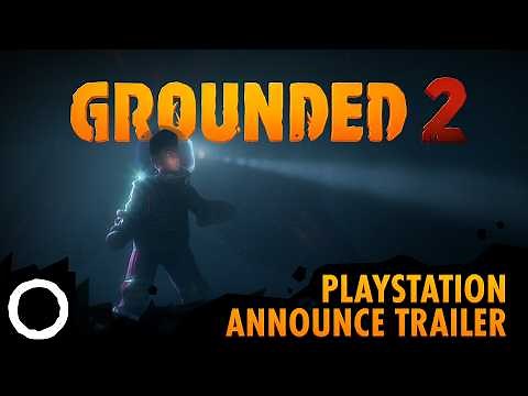 Grounded 2 - PlayStation Announce Full Trailer