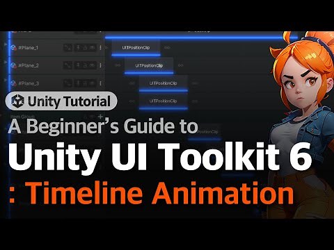Unity UI Toolkit Beginner's Guide 6: Timeline Animation
