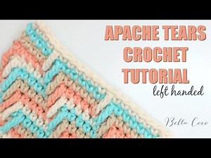 LEFT HANDED CROCHET: How to crochet Apache Tears | Bella Coco Crochet