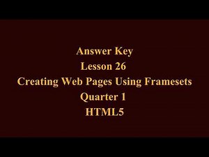 Creating Web Pages Using Framesets | Q1 HTML5 L26 P3 | SMILE ROAD