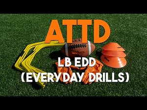 ATTD Linebacker EDD (Everyday Drills) Series