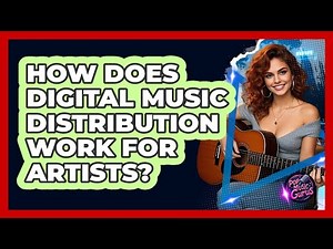 How Does Digital Music Distribution Work For Artists? - Pop Music Gurus