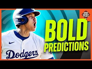 5 BOLD Fantasy Baseball Predictions | Hot Takes for the 2025 MLB Season