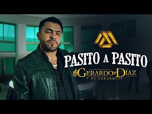 Gerardo Diaz y Su Gerarquia - Pasito a Pasito (Official Video)