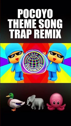 POCOYO THEME SONG TRAP REMIX #trap #music #remix