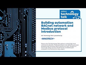 AIRAH Technology Talk: BACnet network and Modbus protocol introduction