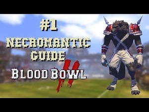 AndyDavo Blood Bowl 2 Necromantic Guide with Gameplay Hints and Tips