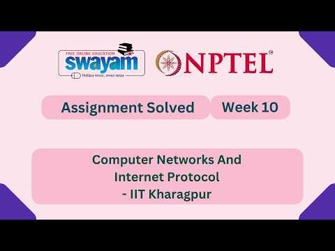 Computer Networks And Internet Protocol Week 10 | NPTEL ANSWERS 2026 #nptel2026 #myswayam #nptel