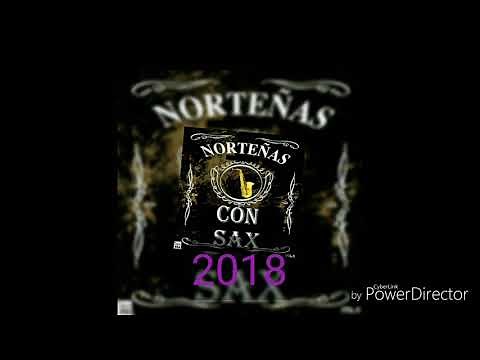 Norteñas Con Sax 2018 Mix cristiana