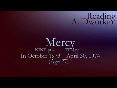 Andrea Dworkin - Mercy; Chapter Nine, pt. 4 and Chapter Ten, pt. 1