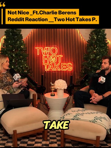 Not Nice_ Ft. Charlie Berens Reddit Reactions __Two Hot Takes P.#TwoHotTakes #podcast #podcastclips #viral