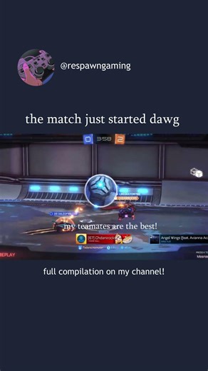 The match just started dawg? #rocketleague
