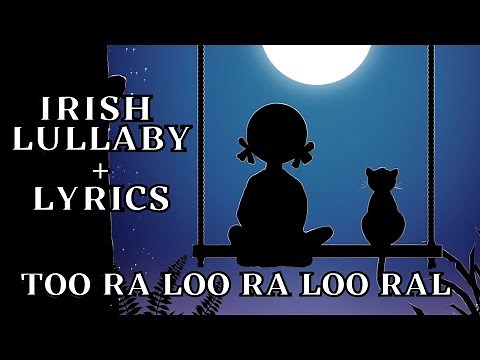 Too-Ra-Loo-Ra-Loo-Ral (That's An Irish Lullaby) Classic Irish Song Cover [Female Vocals] With LYRICS