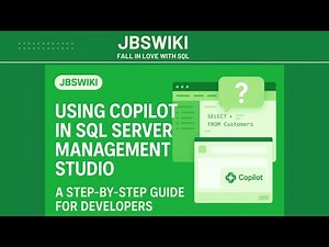 🧠Using Copilot in SQL Server Management Studio: A Step-by-Step Guide for Developers🧠