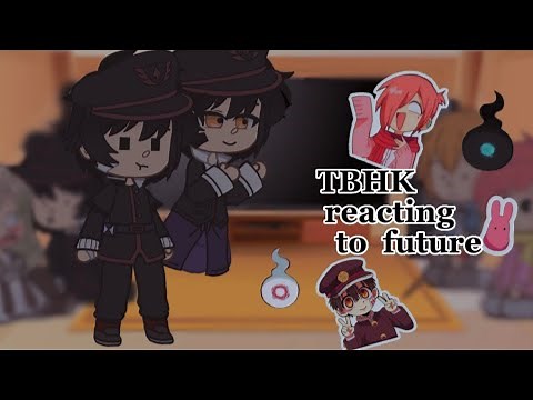 TBHK reacting to their future (ships)/gacha club/toilet bound hanako kun/