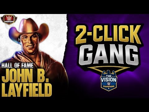 2-Click Gang | John Bradshaw Layfield "Hall of Fame" | WWE Champions Scopely