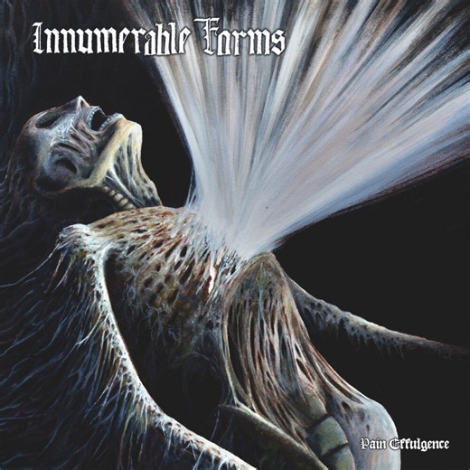 Innumerable Forms – Pain Effulgence
