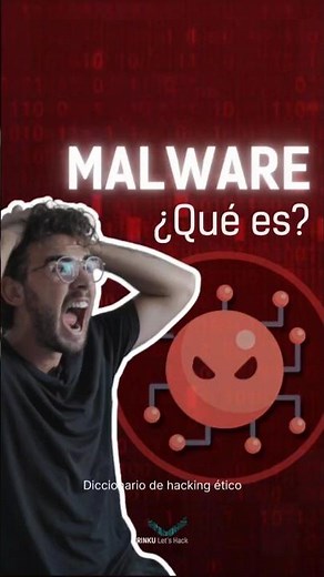 🦠 ¿Qué es un MALWARE o un VIRUS INFORMÁTICO? en #CIBERSEGURIDAD