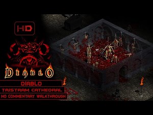 Diablo 1 | Tristram Cathedral | Longplay Walkthrough No Commentary