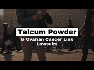 Talcum Powder and Ovarian Cancer Link Lawsuits - Select Justice