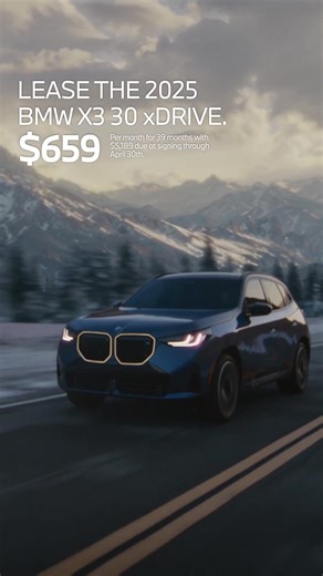 Lease the 2025 BMW X3 30 xDrive for $659 per month for 39 months with $5,189 due at signing through April 30th. | BMW USA