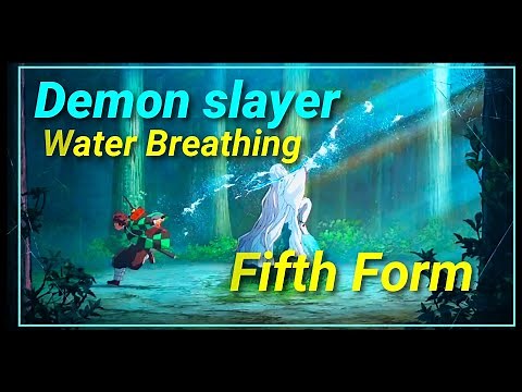 Demon slayer water breathing | Fifth Form | kimetsu no yaiba