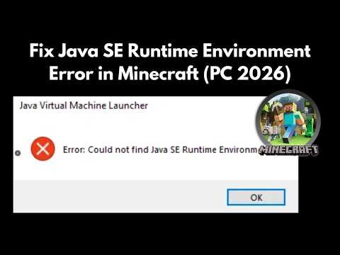 Fix Java SE Runtime Environment Error in Minecraft (PC 2026)
