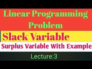 L.P.P. | Slack Variable | Surplus Variable with example | By Sandeep Sir