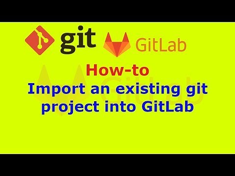 How to Import an existing git project into GitLab