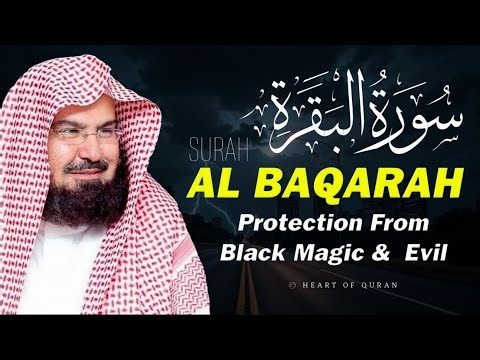 Surah Al Baqarah (سورة البقره)Full Recitation | Heart Touching Quran by Abdul Rahman Al Sudais