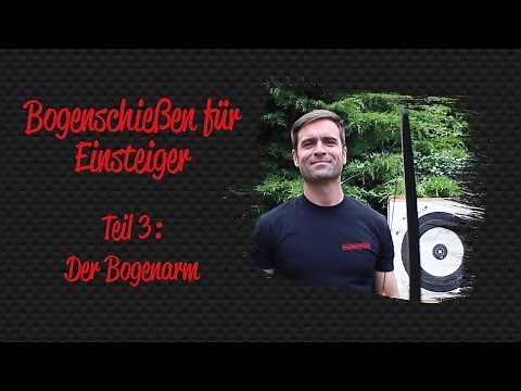 Archery for beginners 03 - The bow arm | BSW-Archery