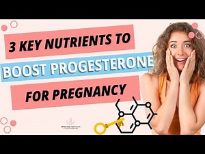 How to Boost Progesterone Naturally for Fertility: Nutrition Tips and Supplements