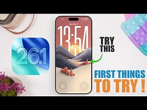 iOS 26.1 is Amazing - Try These 10 Things First !