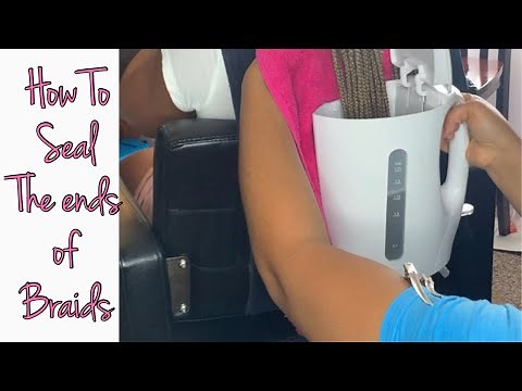 How To Properly Seal the Ends of Braids