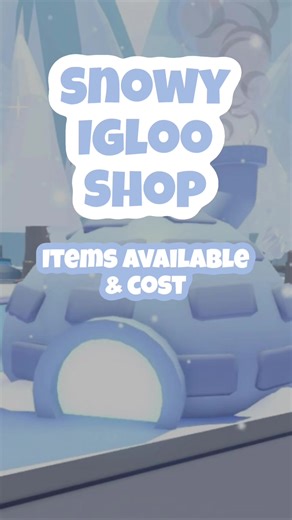 Replying to @mommamedeiros Adopt Me Snowy Igloo Shop items and cost #adoptme #adoptmesnow #snowyiglooshop #adoptmeweather #ribbonseal @Adopt Me!