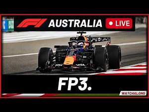 🔴F1 Live - Australia GP FP3 - Live Timings + Commentary