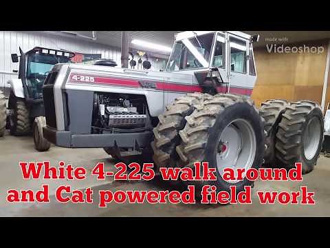 White 4-225 walk around, plus field work of the turbocharged V8 Cat 3208