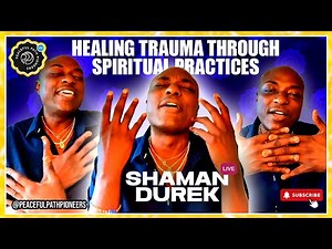 Healing Trauma Through Spiritual Practices✨ | Live with Shaman Durek
