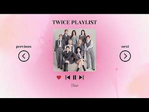 TWICE PLAYLIST ‐ From 2015 to 2023