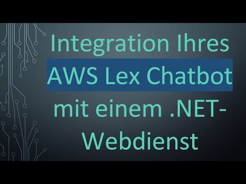 Integration Ihres AWS Lex Chatbot mit einem .NET-Webdienst