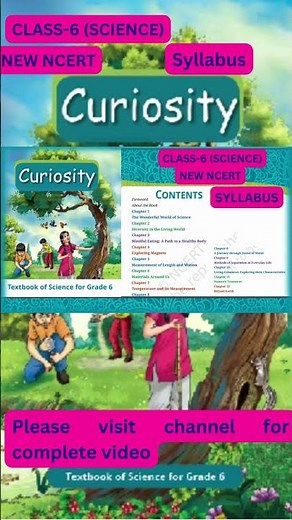 CURIOSITY || Class 6 | Science | New Ncert | Syllabus #kvsscience #class6newncerts #class6science