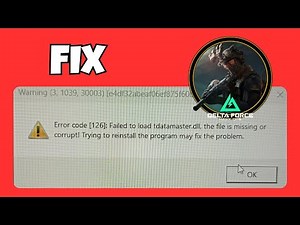 Delta Force Hawk Ops: FIX Failed to Load tdatamaster.dll | Error code 126