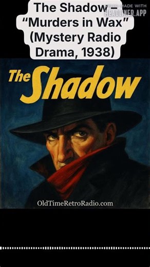 The Shadow – “Murders in Wax” (Mystery Radio Drama, 1938) | The Shadow | Old Time Radio